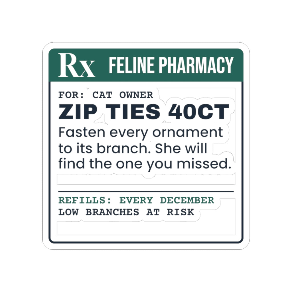 Funny Cat Christmas Sticker Zip Ties 40ct Prescription For Cat Moms