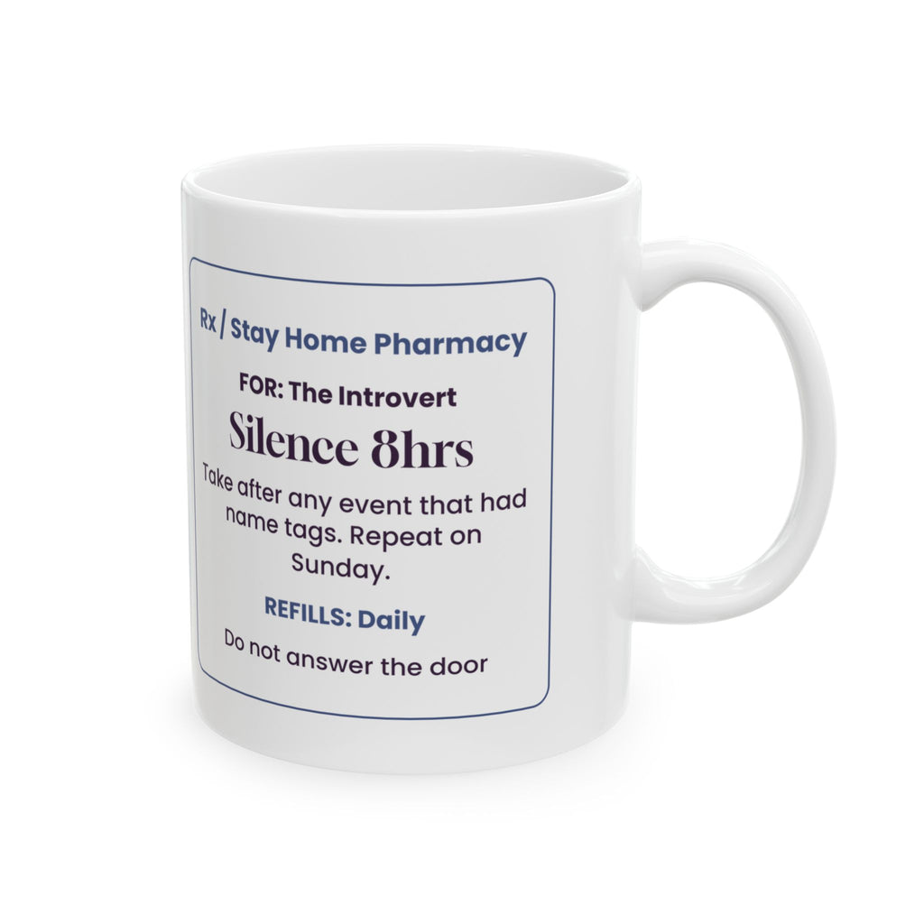 Funny Introvert Coffee Mug Silence 8hrs Prescription For Introverts