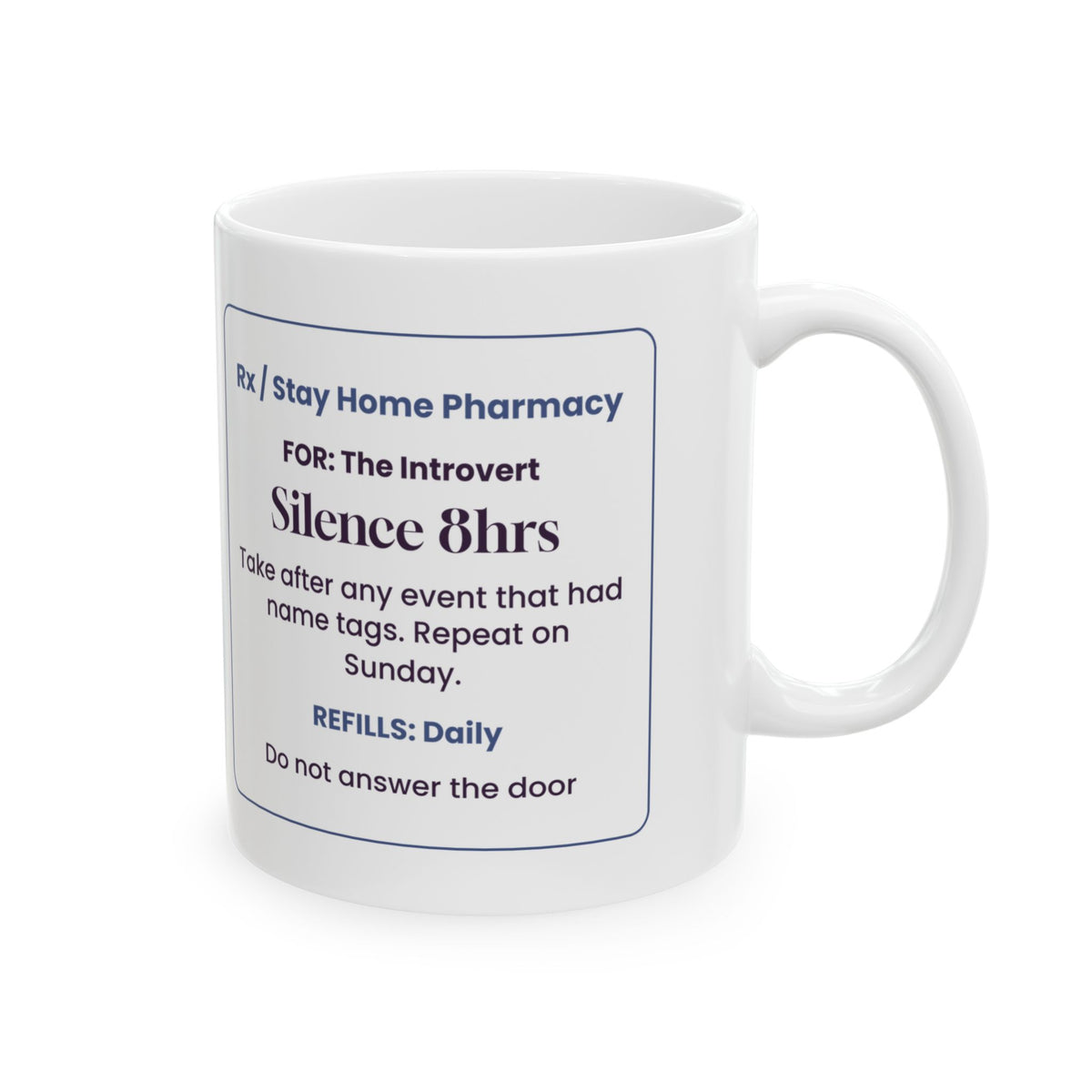 Funny Introvert Coffee Mug Silence 8hrs Prescription For Introverts