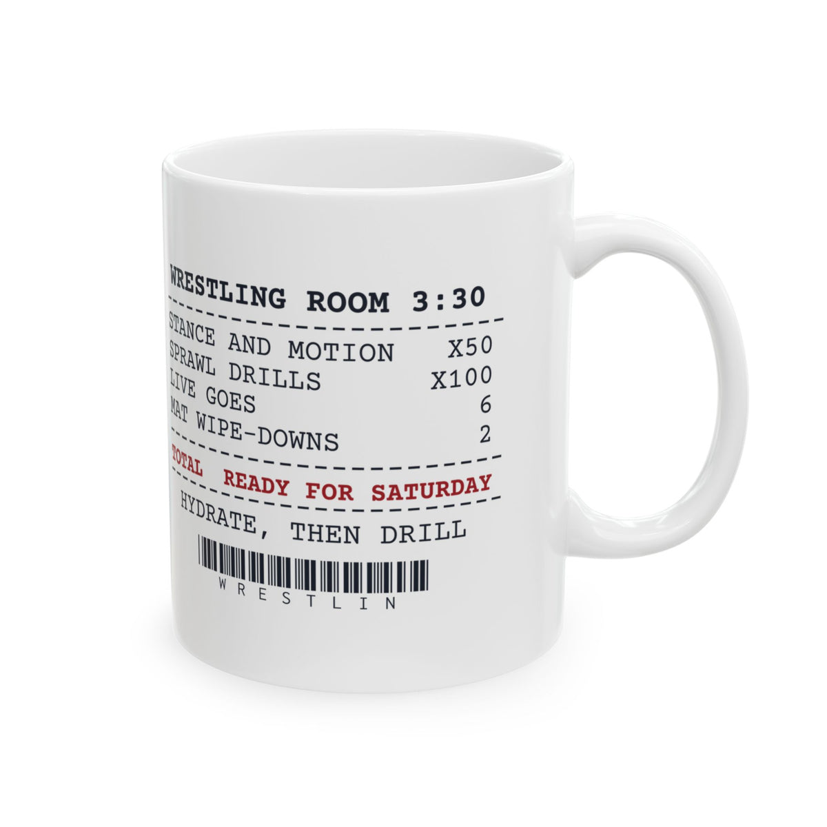 Funny Wrestling Coffee Mug Practice Room Receipt Ready For Saturday