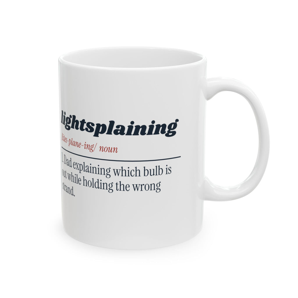 Funny Dad Christmas Coffee Mug Lightsplaining Dictionary Definition
