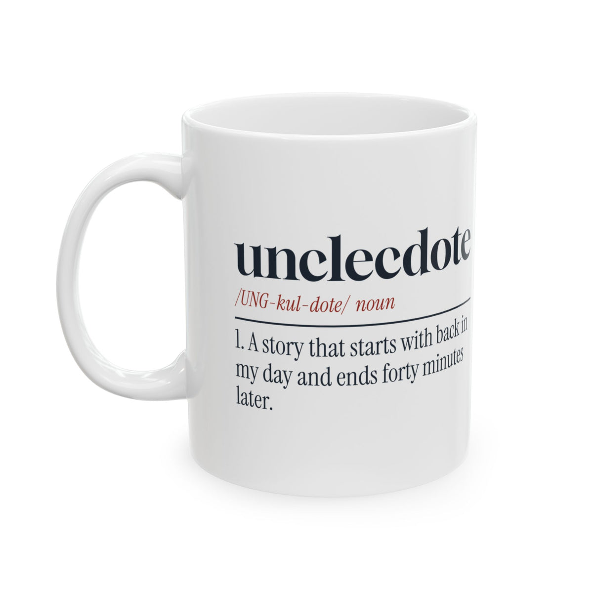 Funny Uncle Coffee Mug Unclecdote Dictionary Definition