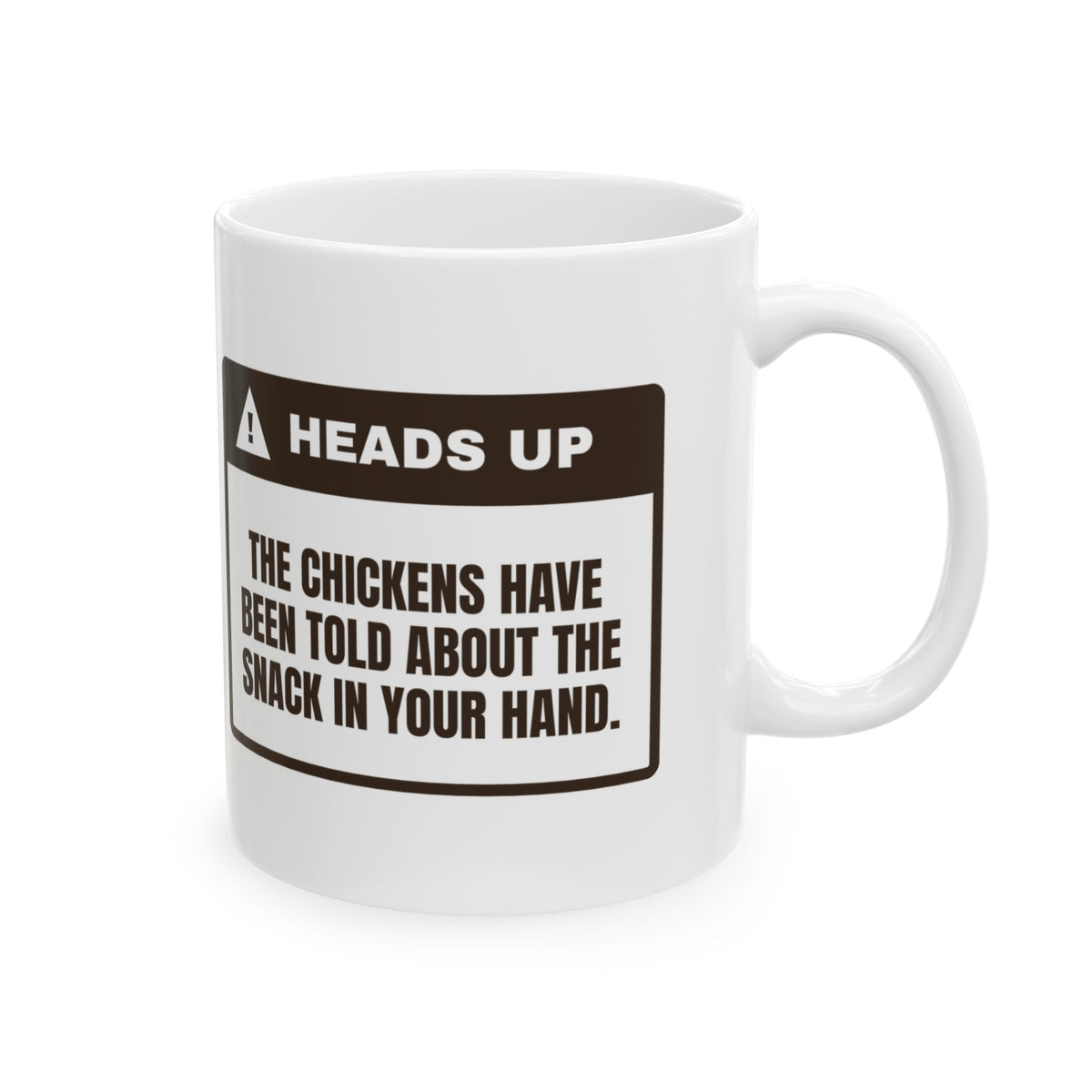 Funny Chicken Coffee Mug The Chickens Saw The Snack For Chicken Lovers