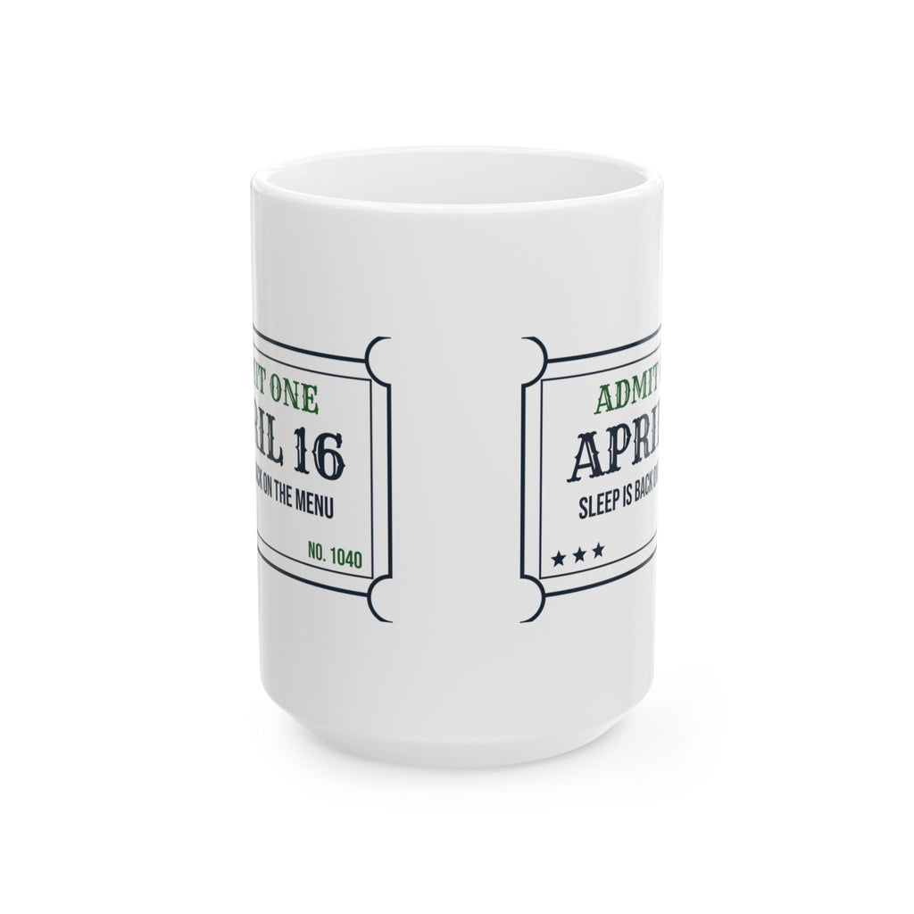 Funny Accountant Coffee Mug April 16 Ticket For Accountants