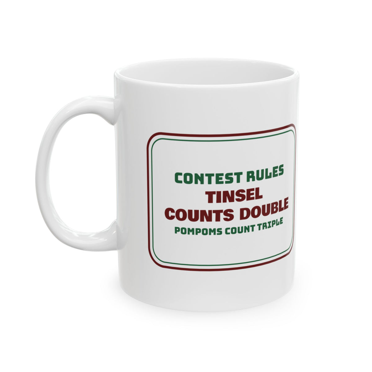 Funny Ugly Sweater Coffee Mug Tinsel Counts Double Contest Rules
