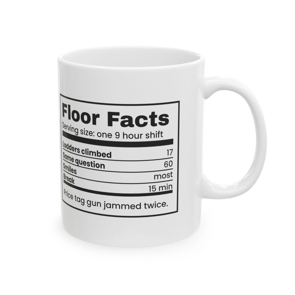 Funny Retail Coffee Mug Floor Facts Nutrition Label
