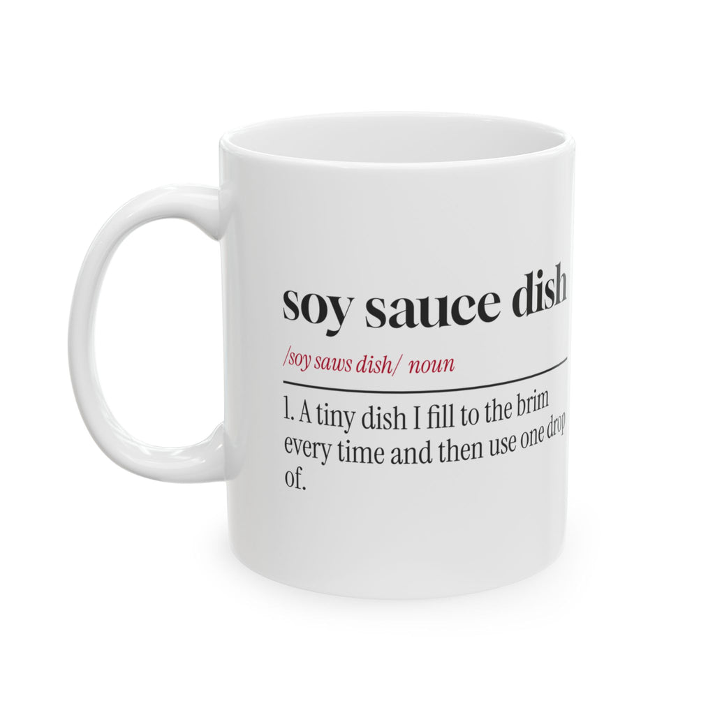 Funny Sushi Lover Coffee Mug Soy Sauce Dish Definition