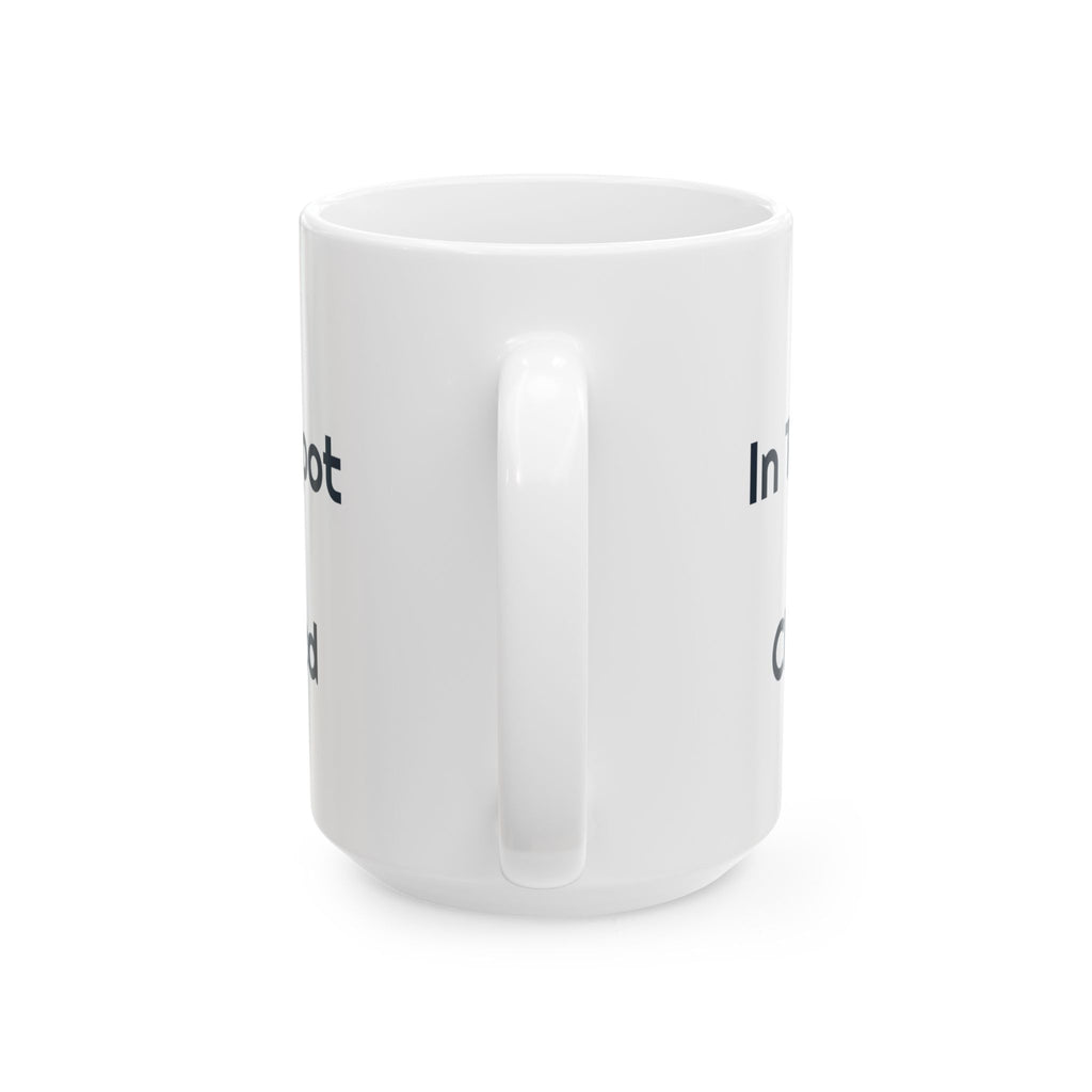 Funny Wife Coffee Mug She Found It In The Spot You Checked