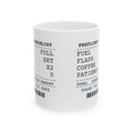 Pilot Coffee Mug Fuel Full Patience Zero Cleared