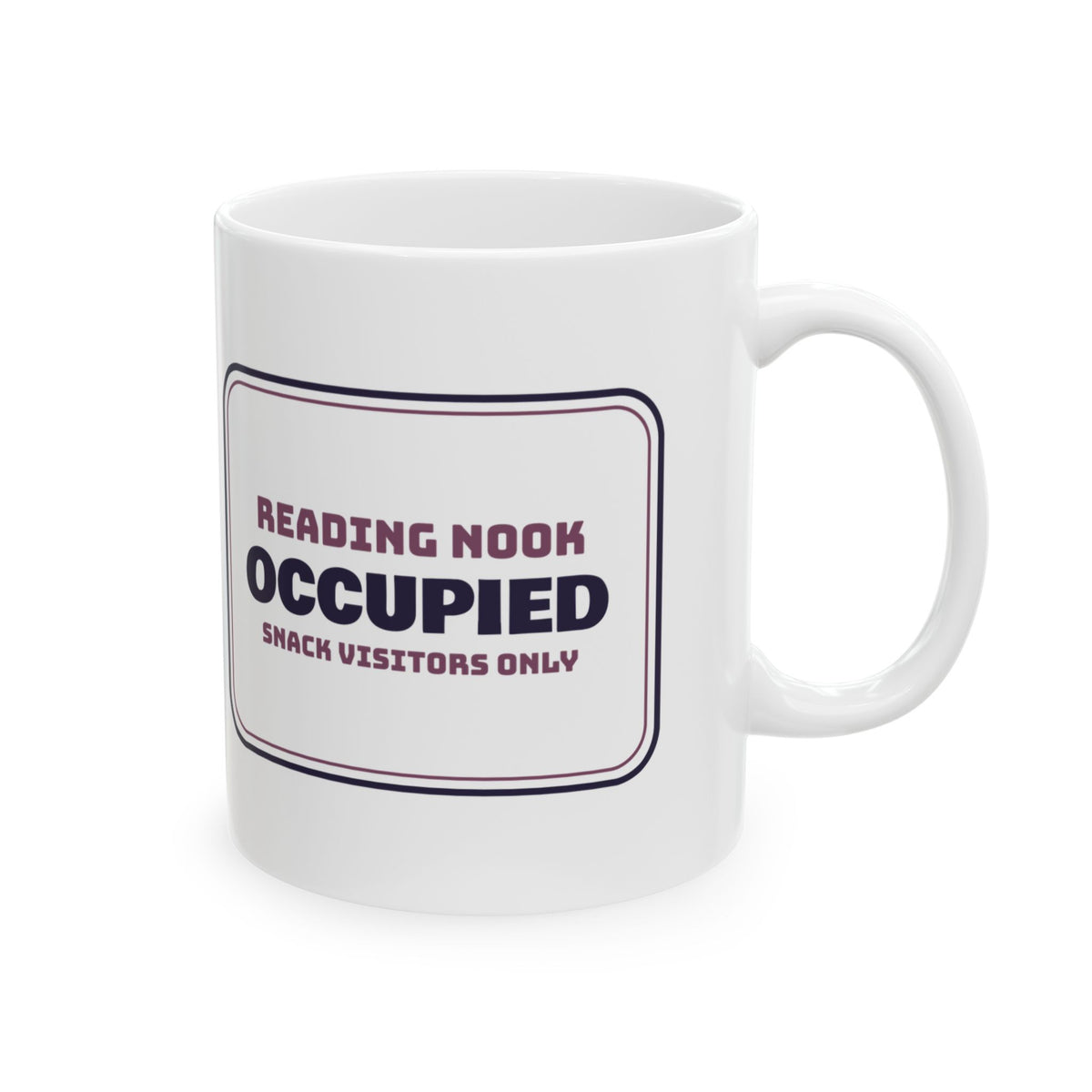 Funny Book Lover Coffee Mug Reading Nook Snack Visitors Only