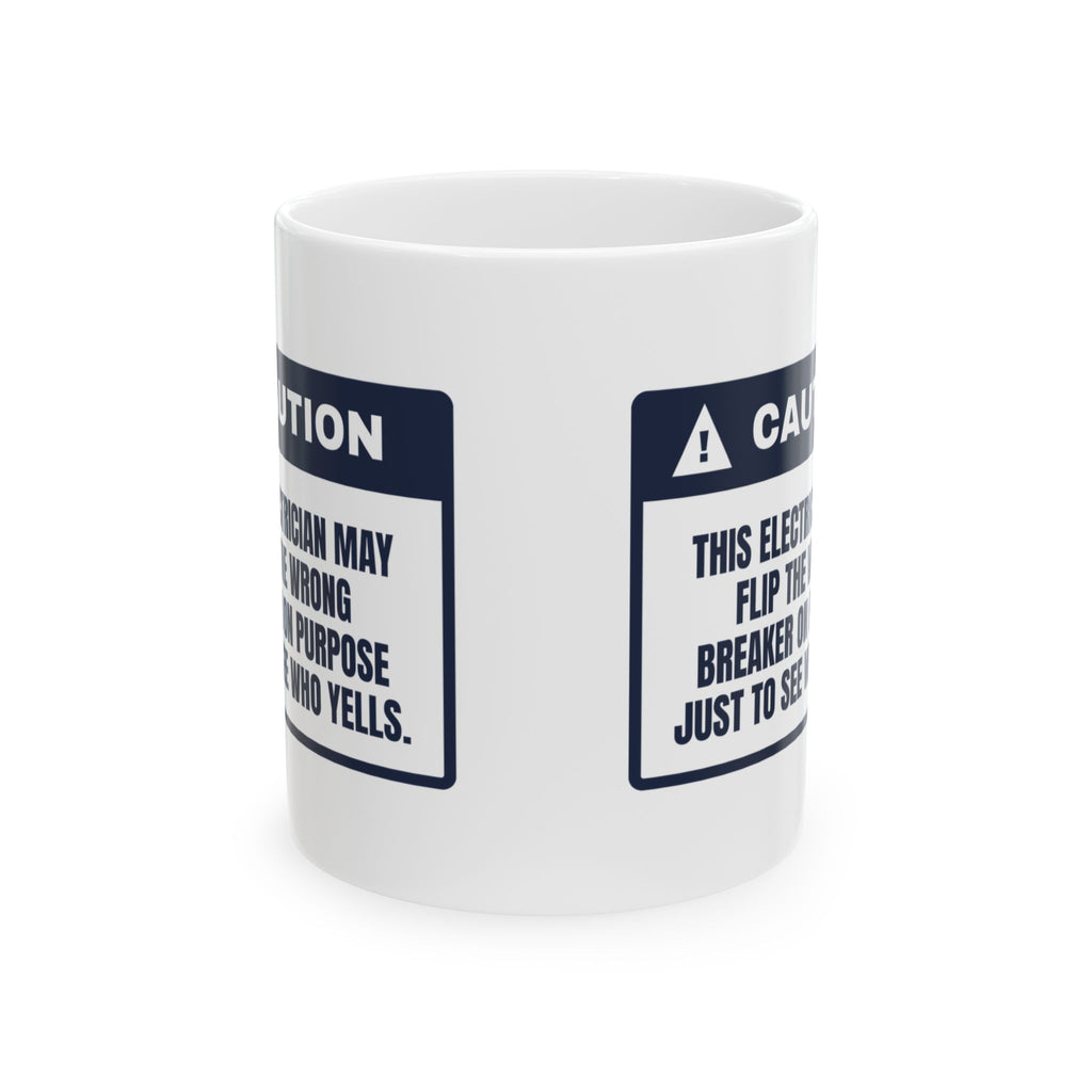Funny Electrician Coffee Mug Flips Breakers To See Who Yells