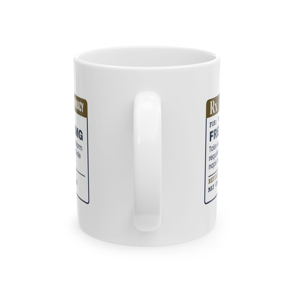 Retirement Coffee Mug Prescription For Freedom