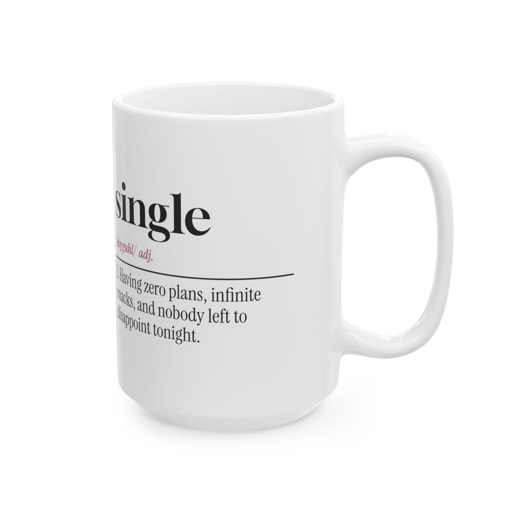Funny Single Coffee Mug Zero Plans Infinite Snacks For Her Him