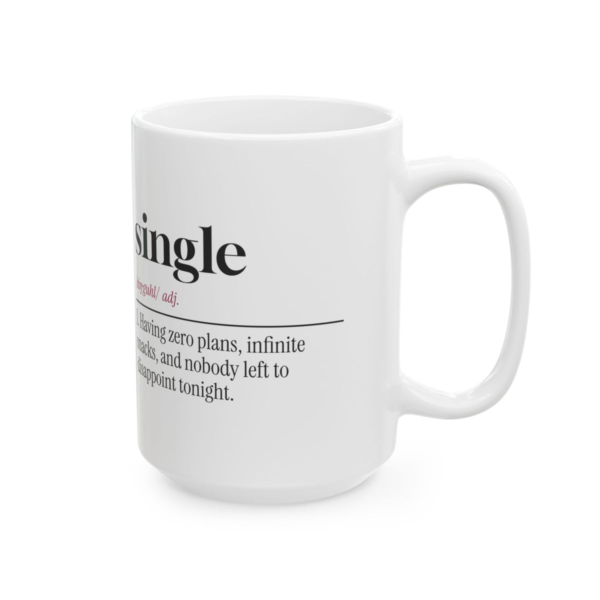 Funny Single Coffee Mug Zero Plans Infinite Snacks For Her Him