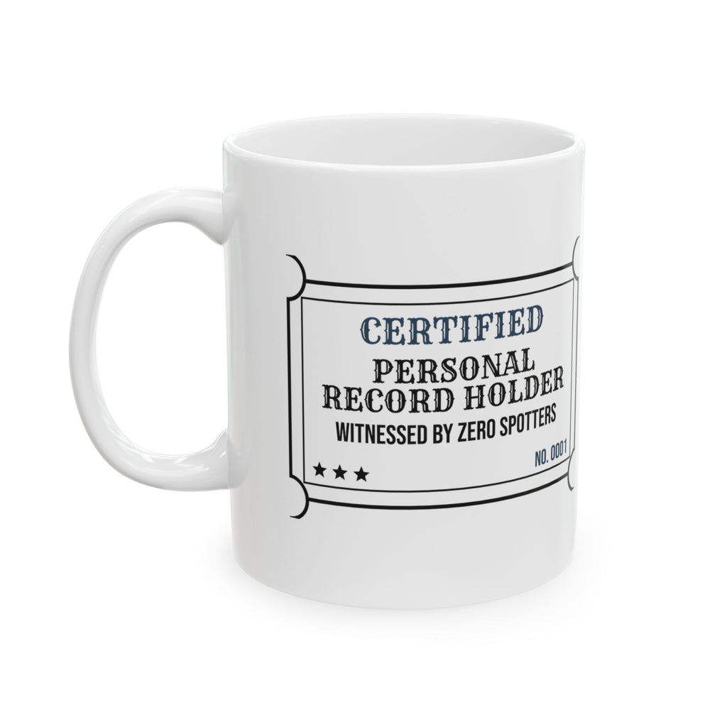Certified Personal Record Holder Coffee Mug For Gym