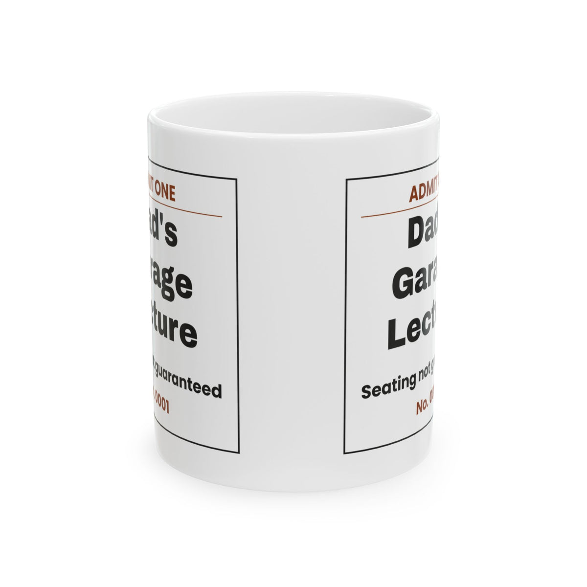Funny Dad Garage Lecture Ticket Coffee Mug For Dad