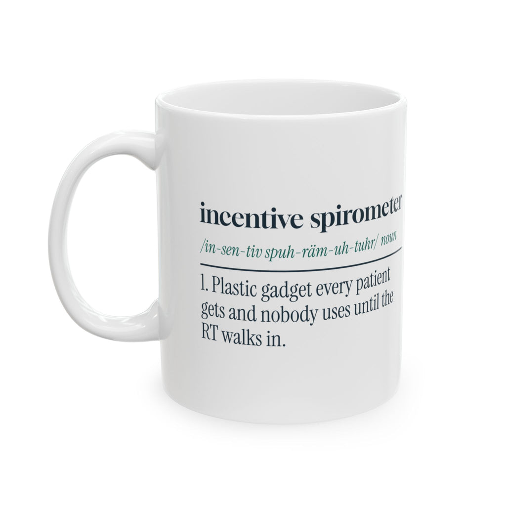 Funny Respiratory Therapist Coffee Mug Incentive Spirometer Definition