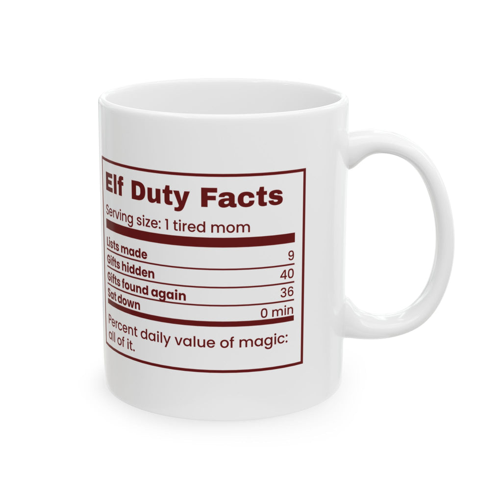 Funny Christmas Mom Coffee Mug Elf Duty Facts Nutrition Label