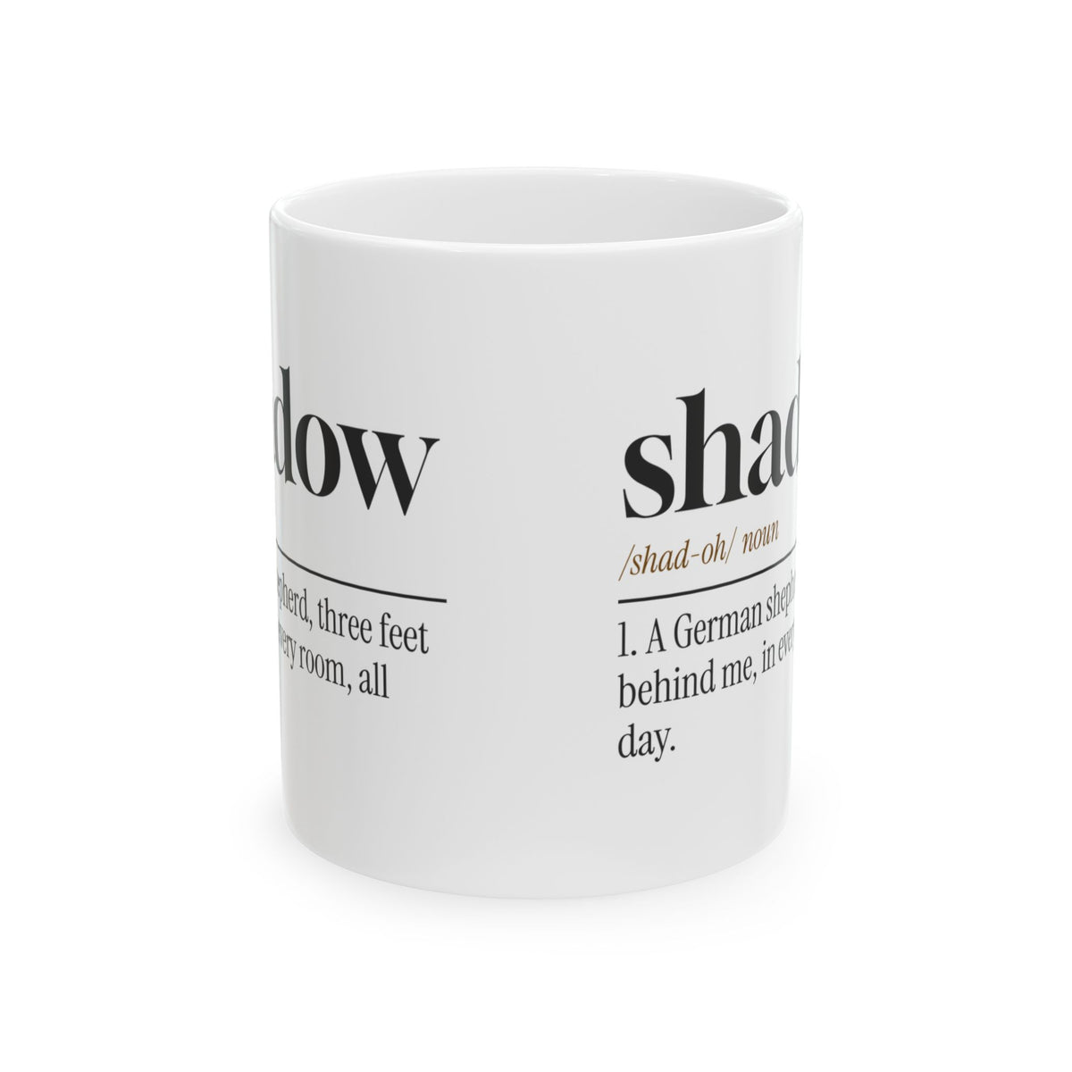 Funny German Shepherd Coffee Mug Shadow Definition