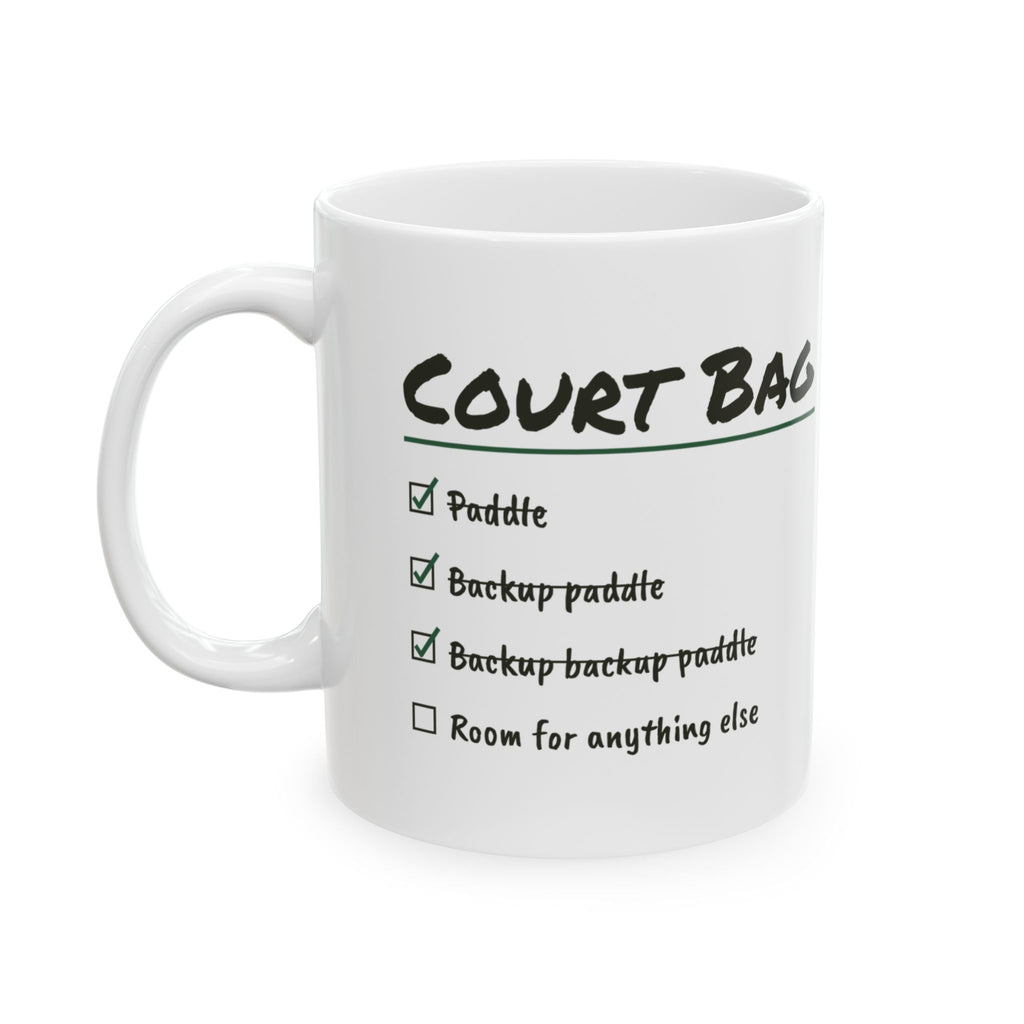 Pickleball Coffee Mug Court Bag Checklist Three Paddles For One Game