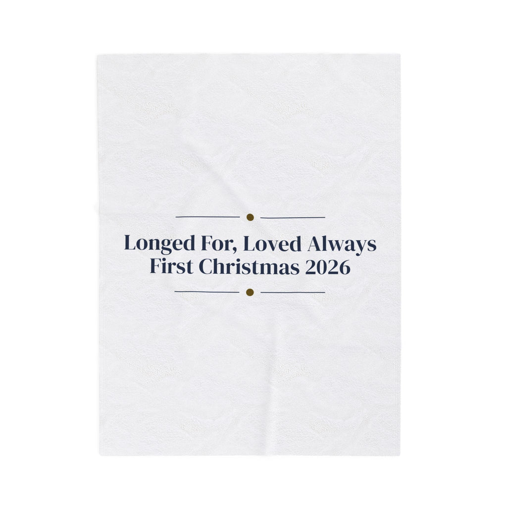 Babys First Christmas 2026 Throw Blanket Longed For Loved Always