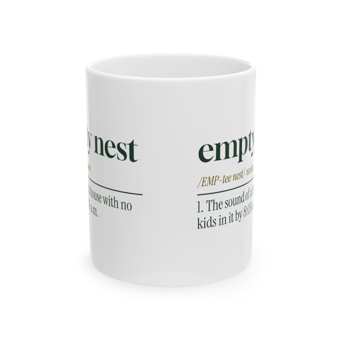 Empty Nest 8:05 A.M. Funny Mug For Parents