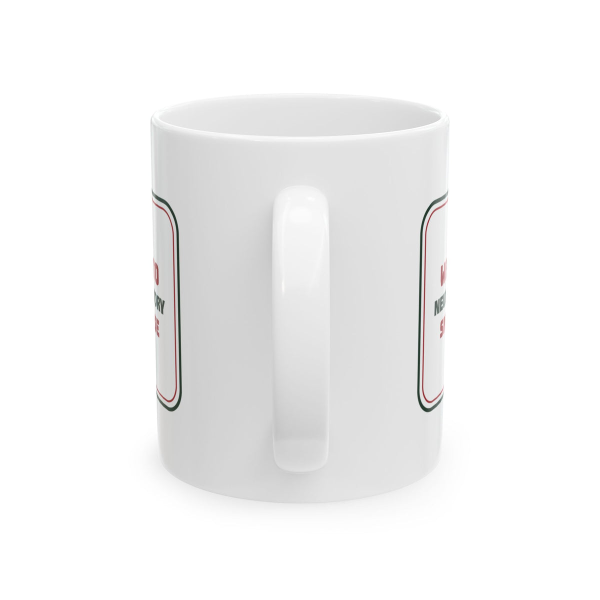 Funny Christmas In Laws Coffee Mug Neutral Territory Smile Please Sign