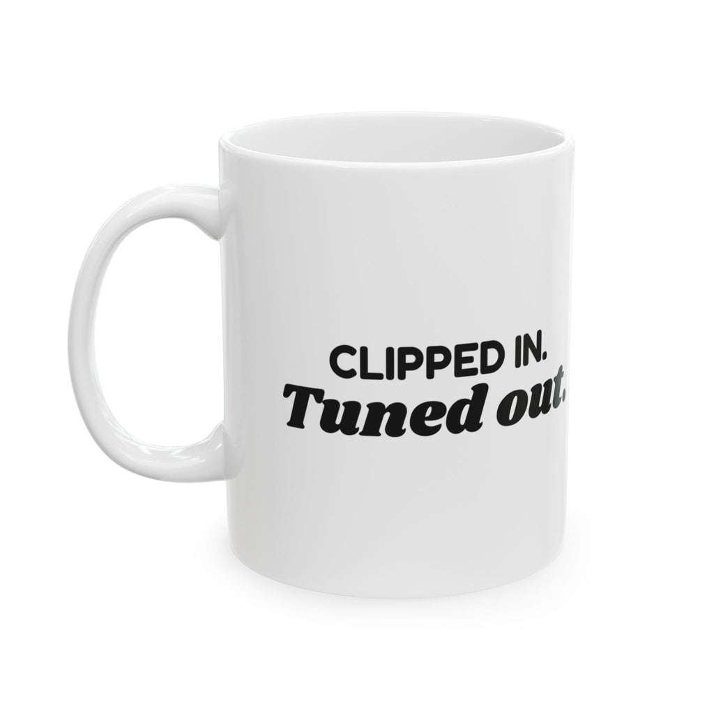 Cycling Coffee Mug Clipped In Tuned Out
