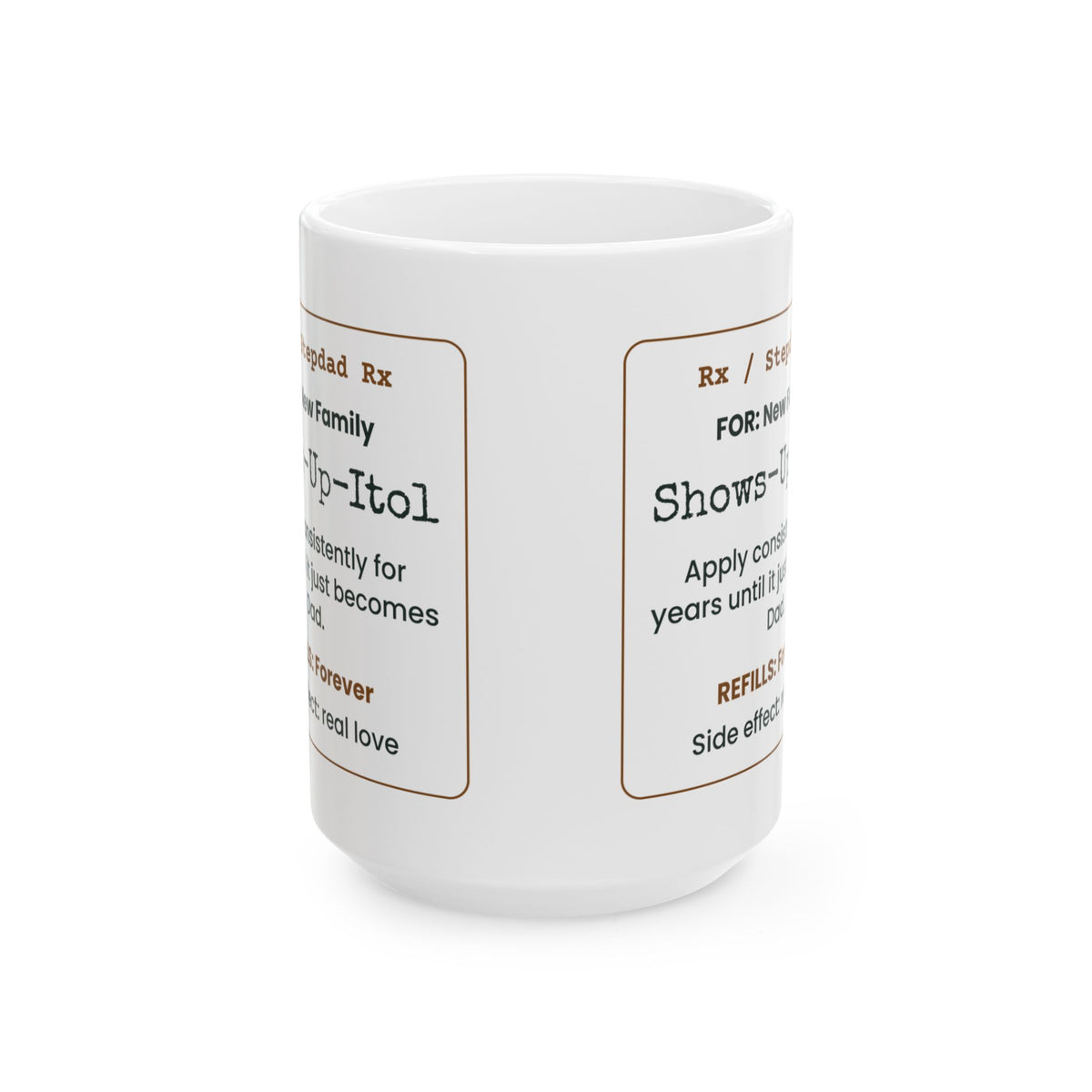 Stepdad Rx Coffee Mug Shows Up Itol For Bonus Dad