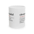 True Crime Coffee Mug Circumstantial Enough For Me