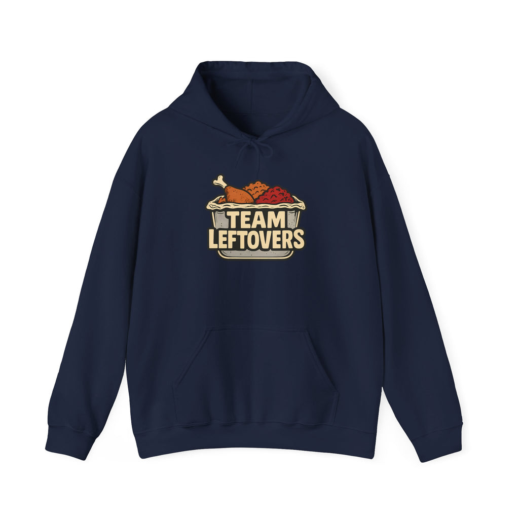 Funny Team Leftovers Thanksgiving Day After Food Lover Hoodie