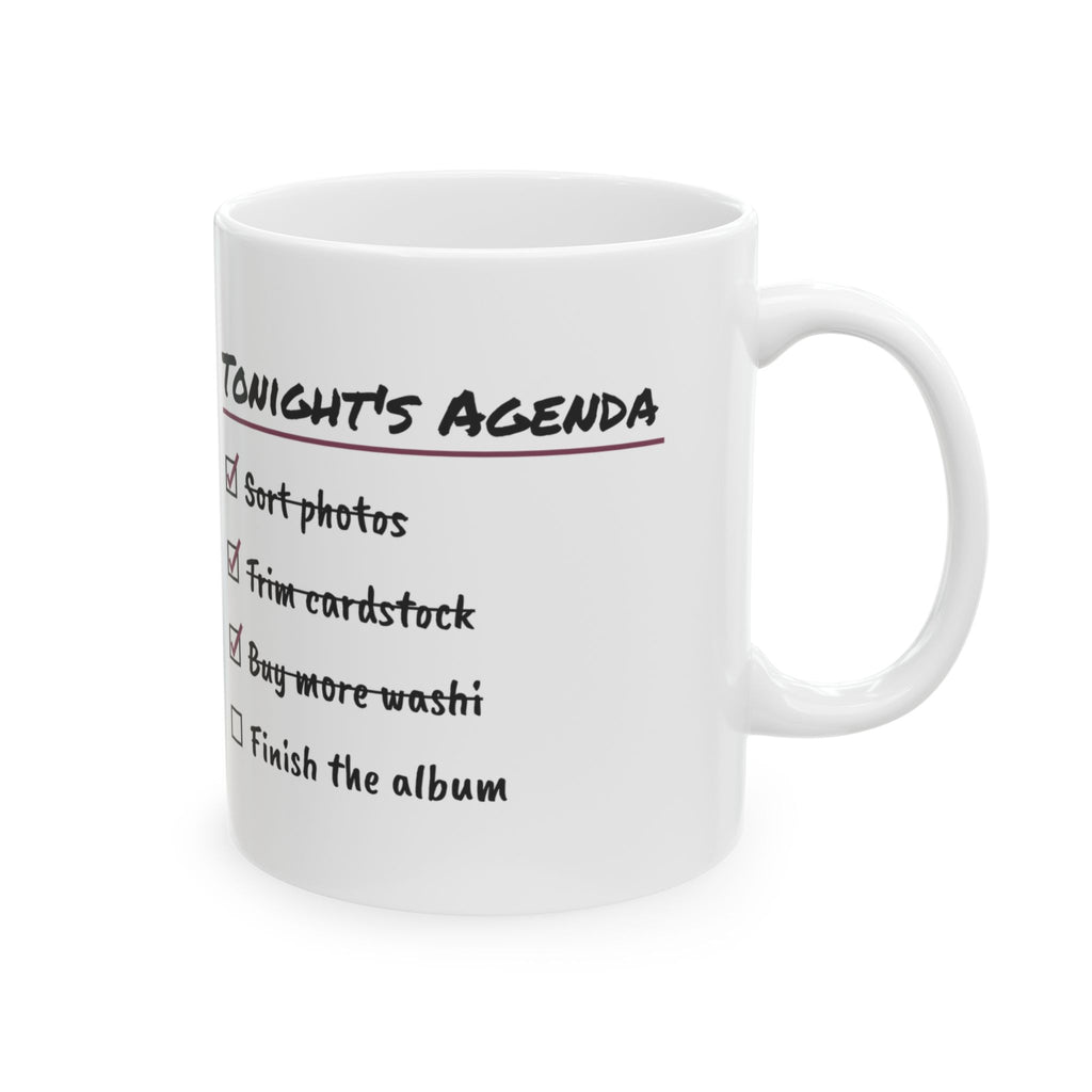 Scrapbooking Coffee Mug Tonight's Agenda Funny