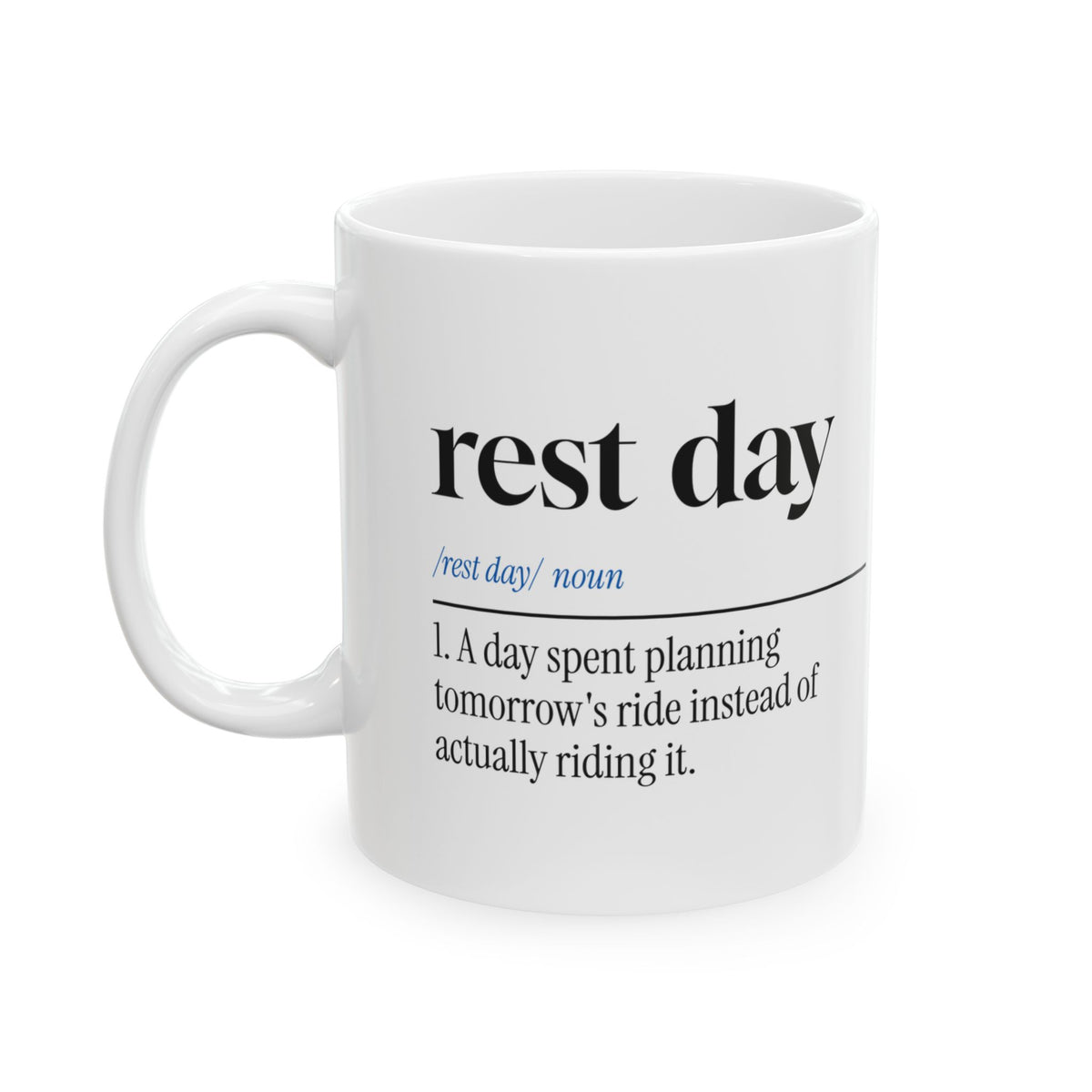 Cycling Coffee Mug Rest Day Dictionary Definition