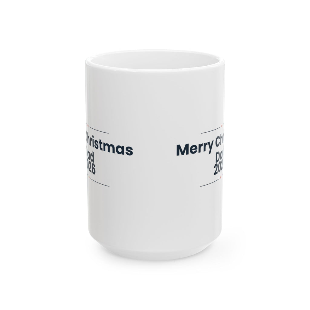 Dad Christmas Coffee Mug Merry Christmas Dad 2026 For Dad