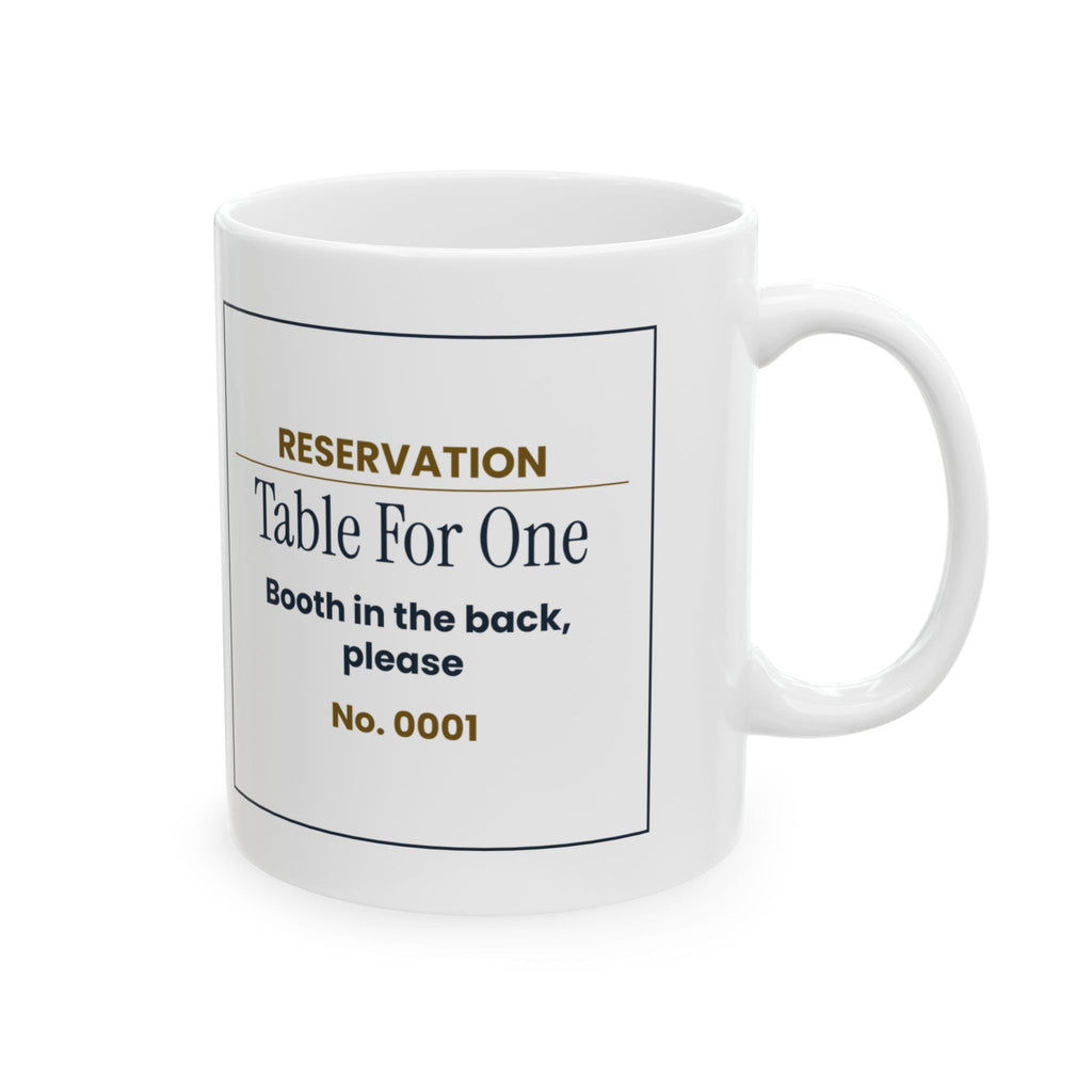 Funny Introvert Coffee Mug Table For One Reservation Ticket