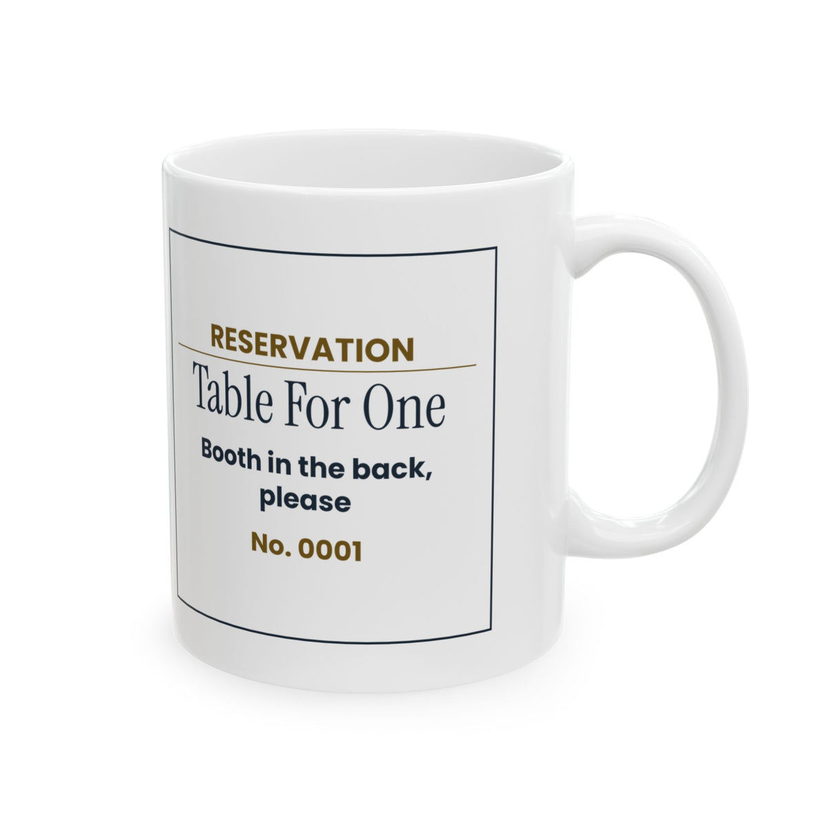 Funny Introvert Coffee Mug Table For One Reservation Ticket