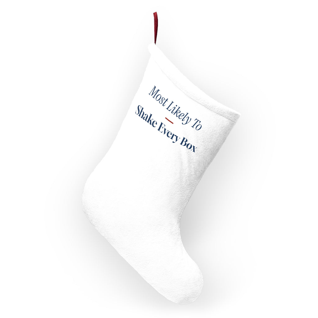 Funny Christmas Family Christmas Stocking Most Likely To Shake Every Box