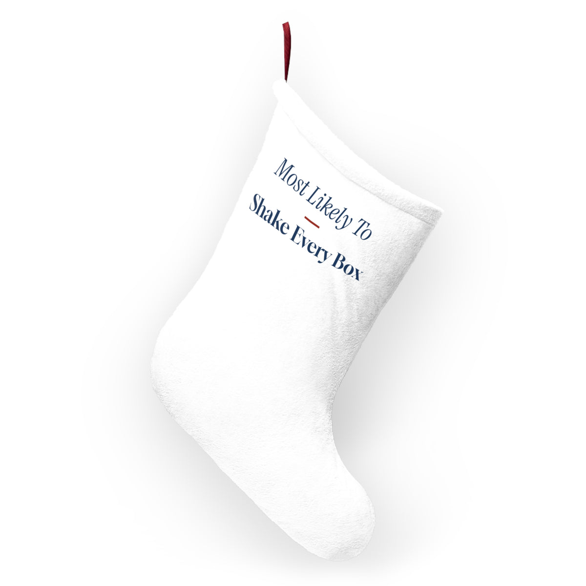 Funny Christmas Family Christmas Stocking Most Likely To Shake Every Box