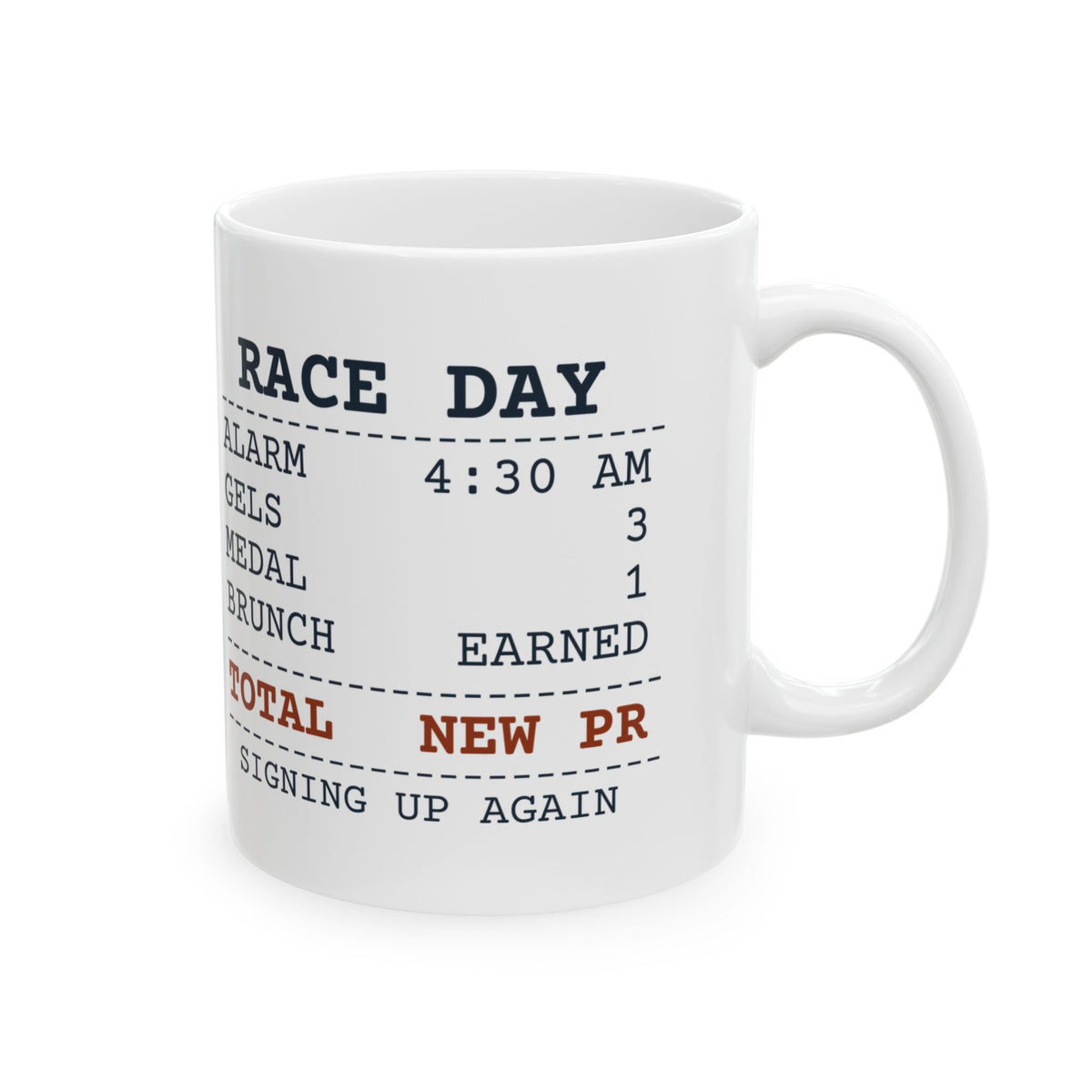Funny Runner Coffee Mug Alarm At 4:30 Brunch Earned Race Day Receipt