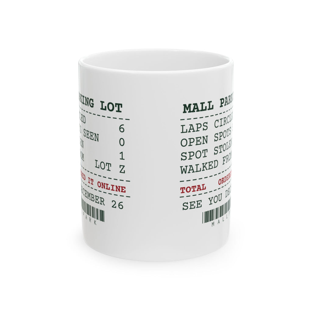 Funny Christmas Coffee Mug Mall Parking Ordered It Online For Shoppers