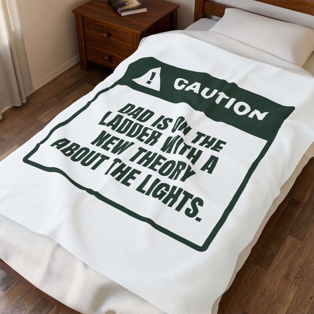 Funny Dad Christmas Throw Blanket Dad Is On The Ladder Warning Label