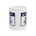Funny Customer Service Coffee Mug I Completely Understand