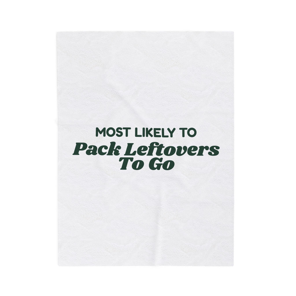 Funny Christmas Throw Blanket Most Likely To Pack Leftovers To Go Family