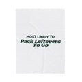 Funny Christmas Throw Blanket Most Likely To Pack Leftovers To Go Family