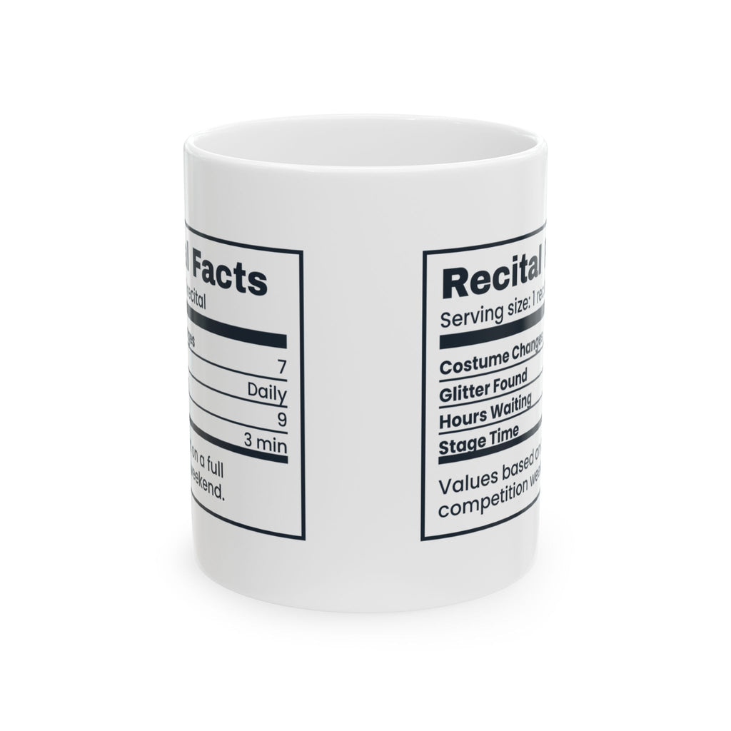 Funny Dance Mom Coffee Mug Recital Facts Nutrition Label For Moms