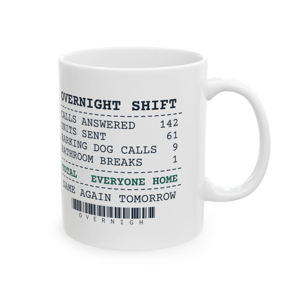 Dispatcher Coffee Mug Overnight Shift Receipt For 911 Dispatchers
