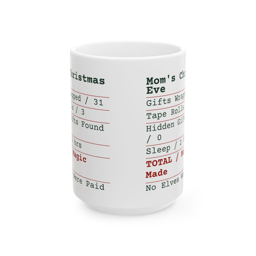 Funny Mom Christmas Coffee Mug Mom's Christmas Eve Receipt