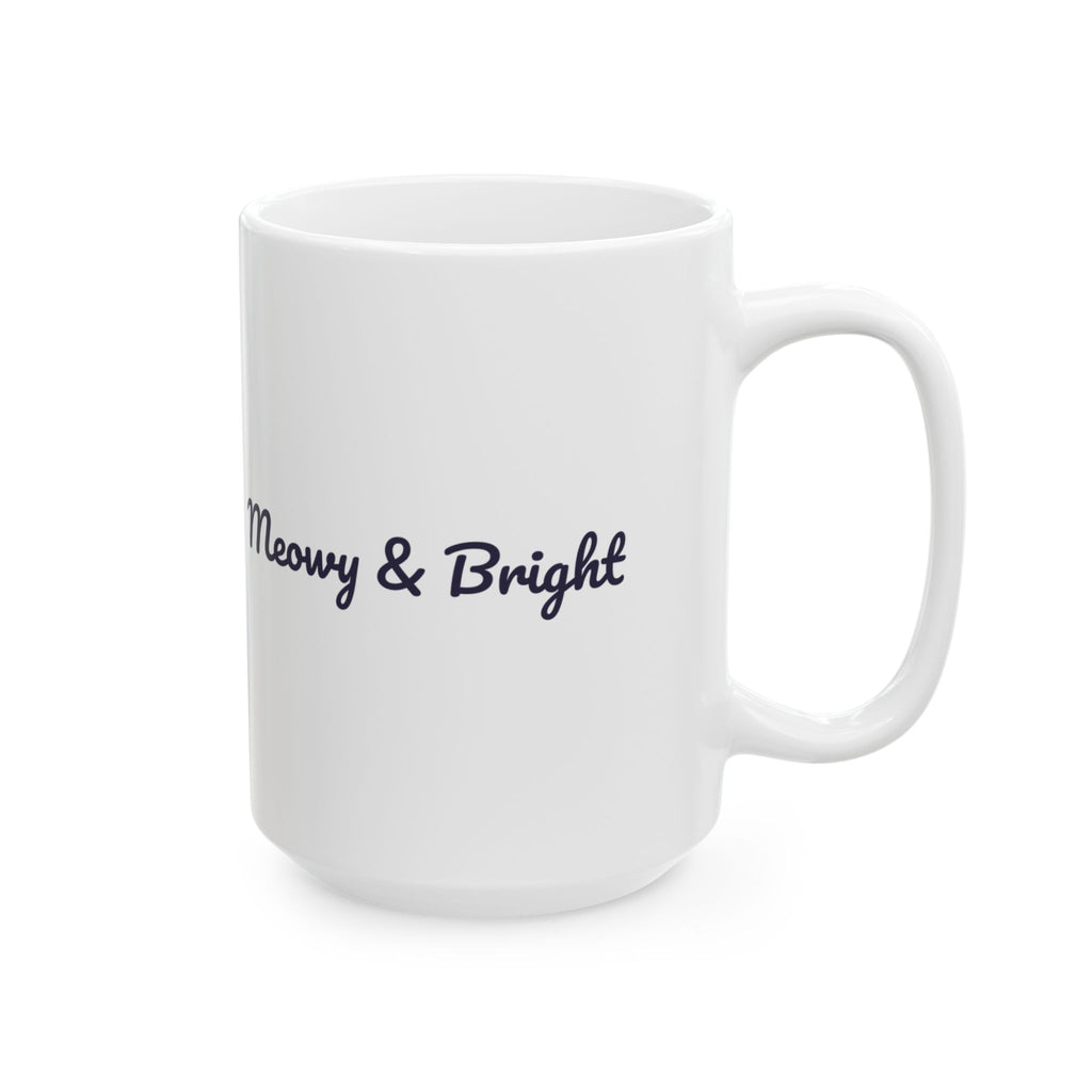 Funny Cat Christmas Coffee Mug Meowy And Bright For Cat Owners