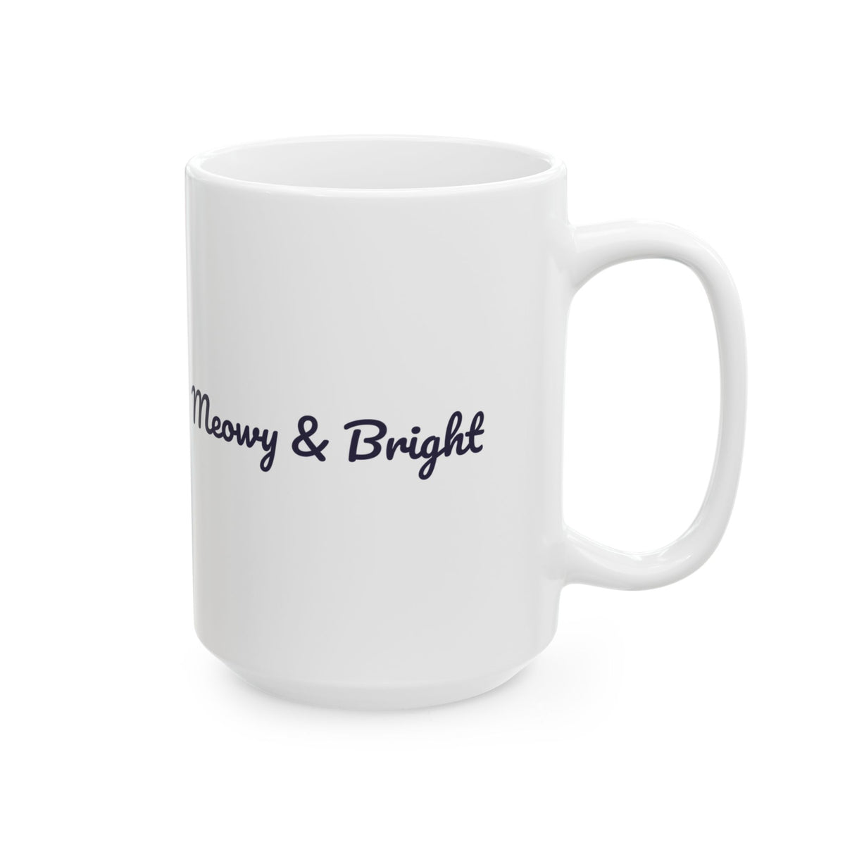 Funny Cat Christmas Coffee Mug Meowy And Bright For Cat Owners