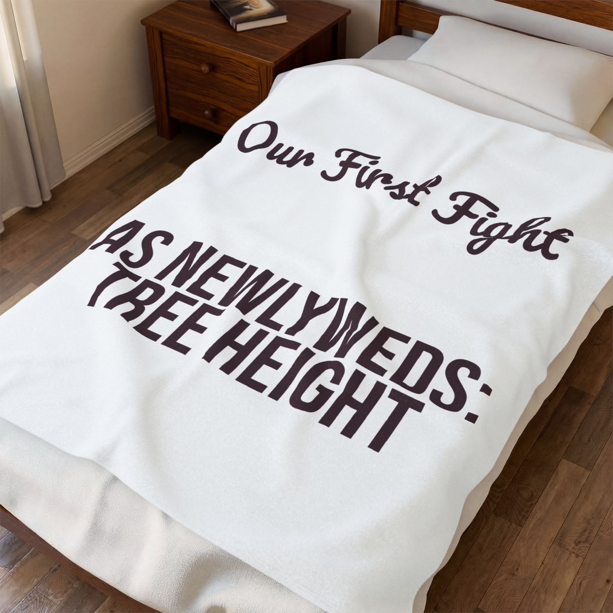 Funny Newlywed Christmas Throw Blanket Our First Fight Was Tree Height